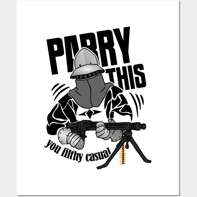 Parry This You Filthy Casual Knight & Gun Wall Art by sadpanda